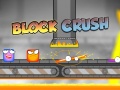 Spel Blok Crushing aanlyn