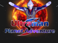 Spel Ultraman: Planeet Avontuur aanlyn