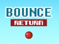 Spel Bounce Terugkeer aanlyn