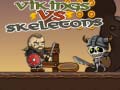 Spel Vikings teen Skelette aanlyn