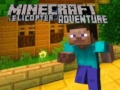 Spel Minecraft Helikopter Avontuur aanlyn