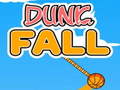 Spel Dunk Val aanlyn