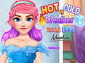 Spel Warm teen Koud Weer Sosiale Media Avontuur aanlyn