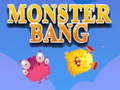 Spel Monster Bang aanlyn