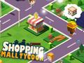 Spel Winkelsentrum Tycoon aanlyn