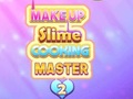 Spel Makeup Slime Kook Meester 2 aanlyn