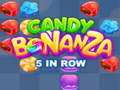 Spel Candy Bonanza: 5 in 'n Rits aanlyn