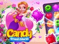 Spel Candy Smash Mania aanlyn