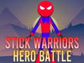 Spel Stick Warriors Held Battle aanlyn