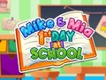 Spel Mike en Mia: Eerste Dag op Skool aanlyn