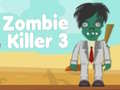 Spel Zombie Killer 3 aanlyn