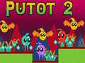 Spel Putot 2 aanlyn