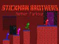 Spel Stickman Broers Nether Parkour aanlyn