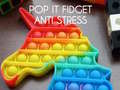 Spel Pop It Fidget: Anti Stress aanlyn