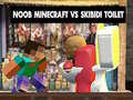 Spel Noob Minecraft teen Skibidi Toilet aanlyn