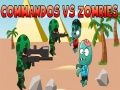 Spel Commando's teen Zombies aanlyn