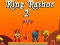 Spel Koning Rathor 2 aanlyn