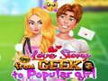 Spel Liefdesverhaal: Van Geek Na Populêre Meisie aanlyn Spel Liefdesverhaal: Van Geek Na Populêre Meisie aanlyn