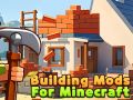 Spel Bou mods vir minecraft aanlyn