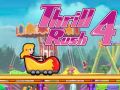 Spel Thrill Rush 4 aanlyn Spel Thrill Rush 4 aanlyn