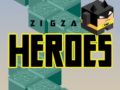 Spel ZigZag Heroes aanlyn Spel ZigZag Heroes aanlyn