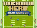 Spel Touchdown Hero Nuwe Seisoen aanlyn