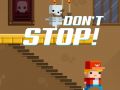 Spel Moet nie stop nie aanlyn