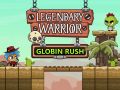 Spel Legendêre Krijger: Goblin Aanval aanlyn