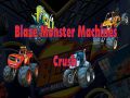 Spel Blaze Monster Masjiene Verpletter aanlyn