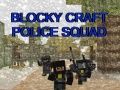 Spel Blocky Craft Polis Span aanlyn