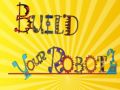 Spel Bou jou robot aanlyn Spel Bou jou robot aanlyn