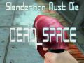 Spel Slenderman Moet Doodgaan DOOIE RUIMTE aanlyn Spel Slenderman Moet Doodgaan DOOIE RUIMTE aanlyn