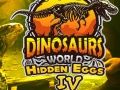 Spel Dinosaurusse Wêreld: Versteekte Eiers Deel IV aanlyn