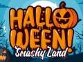 Spel Halloween Smashy Land aanlyn