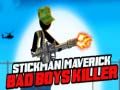 Spel Stickman Maverick: Moordenaar van Slegte Seuns aanlyn