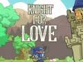 Spel Ridder vir Liefde aanlyn Spel Ridder vir Liefde aanlyn