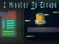 Spel 2 Minute om te ontsnap aanlyn