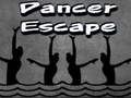 Spel Danser Ontsnapping aanlyn