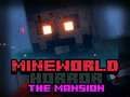 Spel MineWorld Horror Die Mans aanlyn