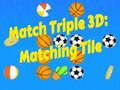 Spel Pas Drie 3D: Paslike Tegels aanlyn