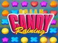 Spel Roomsoet Candy Reën aanlyn