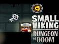 Spel Klein Viking Dungeon van Doom aanlyn