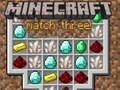 Spel Minecraft Drie in 'n Ry aanlyn
