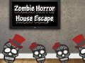 Spel Ontsnapping uit Zombie Horrhuis aanlyn