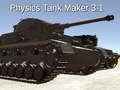 Spel Fisika Tenks Maker 3.1 aanlyn