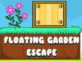 Spel Ontsnapping uit die Drijvende Tuin aanlyn Spel Ontsnapping uit die Drijvende Tuin aanlyn