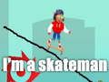 Spel Ek is 'n skaatser aanlyn