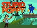 Spel Stupid Poppy aanlyn Spel Stupid Poppy aanlyn