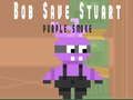 Spel Bob red Stuart uit die pers rook aanlyn