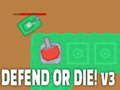 Spel Verdedig of sterf! v3 aanlyn